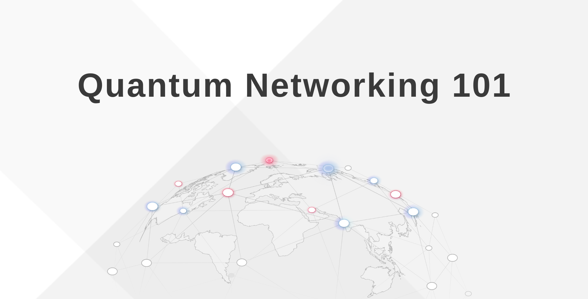 Quantum Networking 101